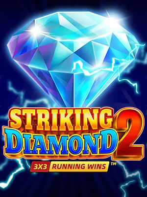 Striking Diamond 2